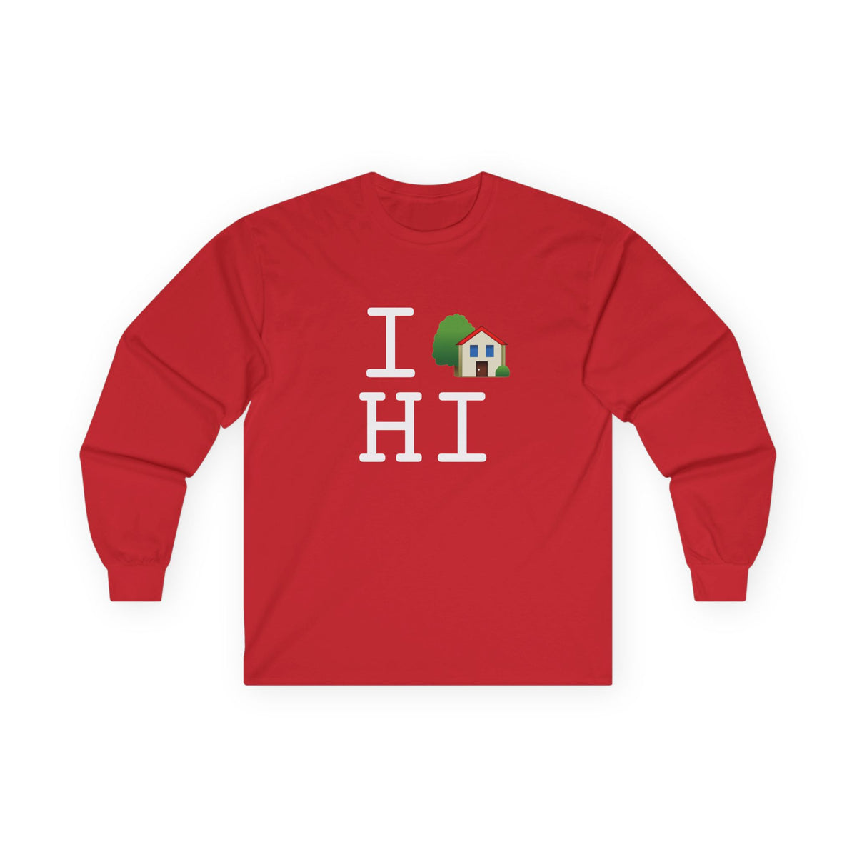 "I'm Home in Hawaii" Long Sleeve Shirt