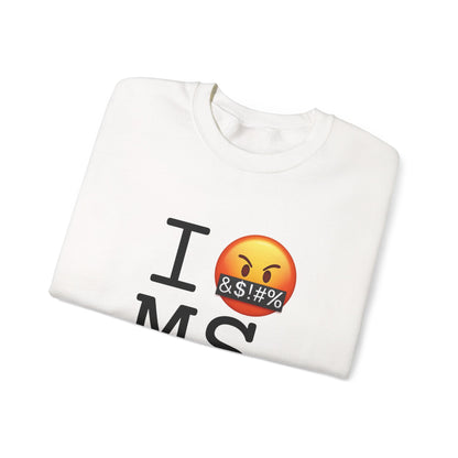 "I Curse about Mississippi" Sweatshirt