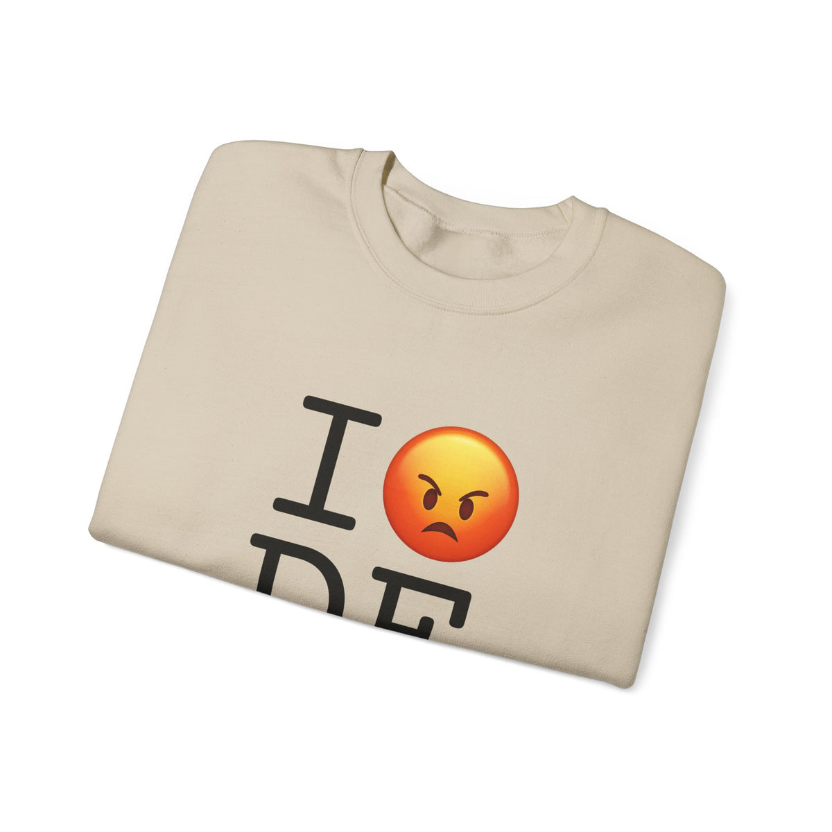 "I'm Angry about Delaware" Sweatshirt