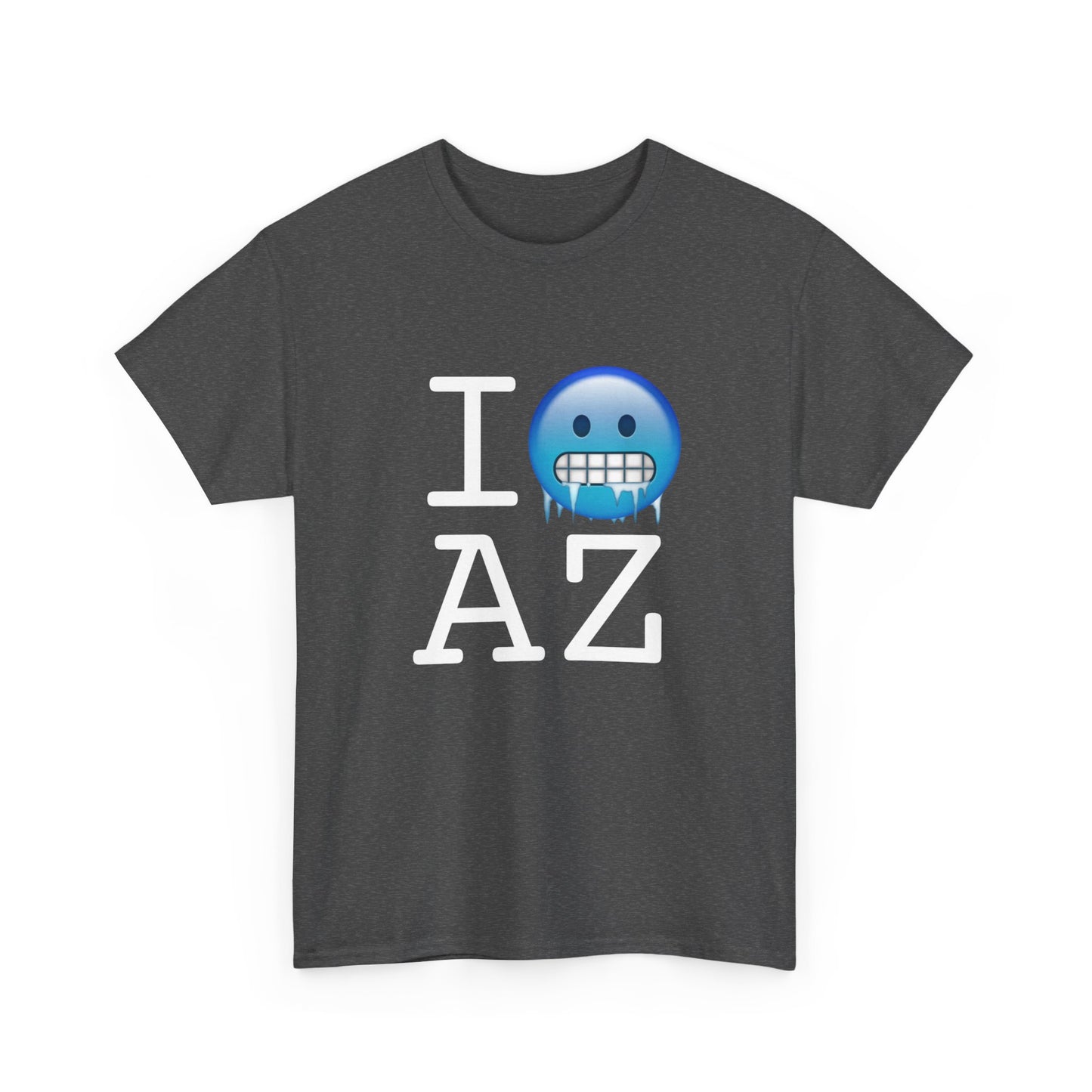 "I'm Cold in Arizona" Tee