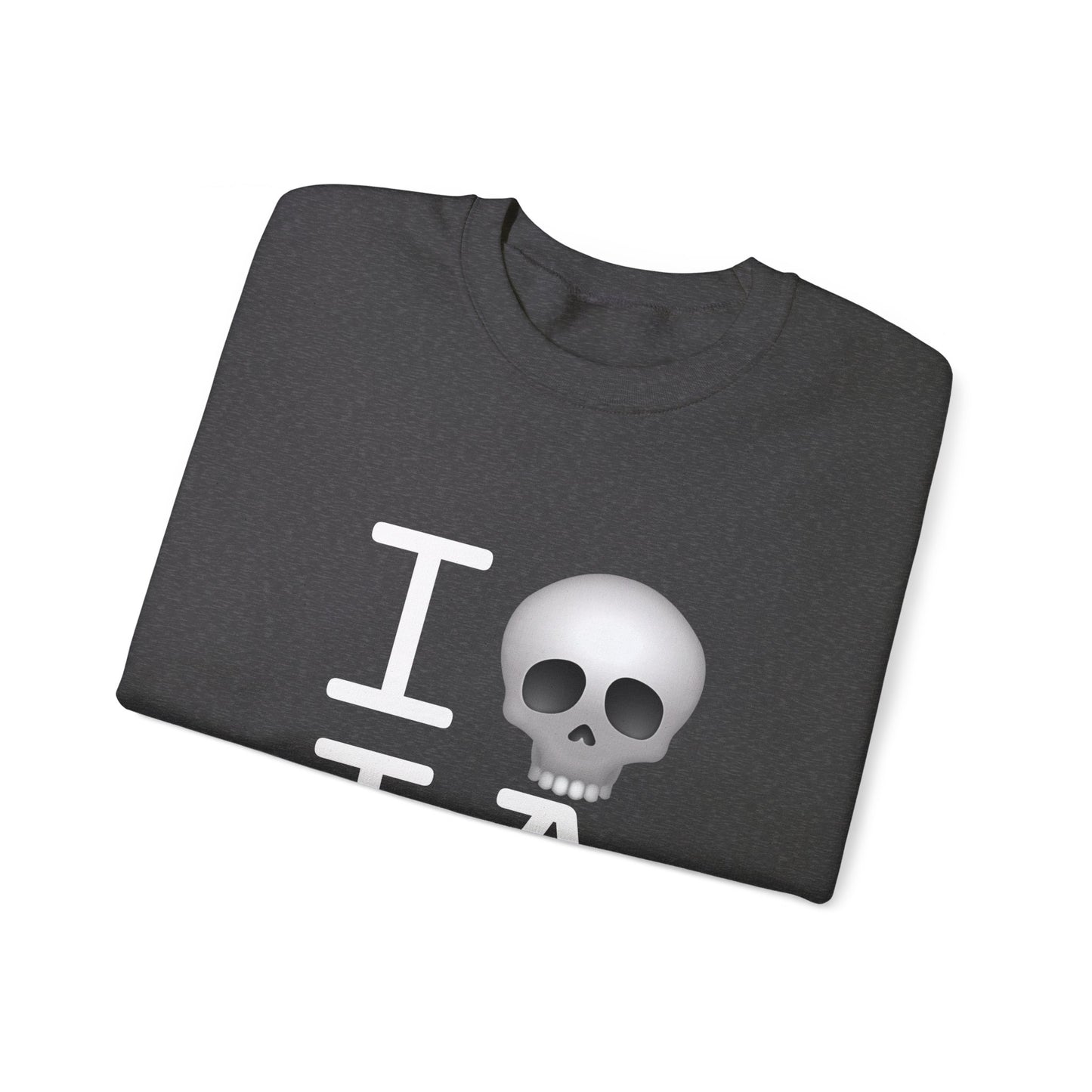 "I'm Dead in Iowa" Sweatshirt