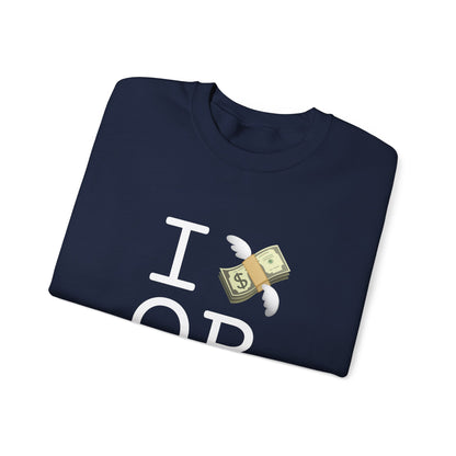 "I Lose Money in Oregon" Sweatshirt