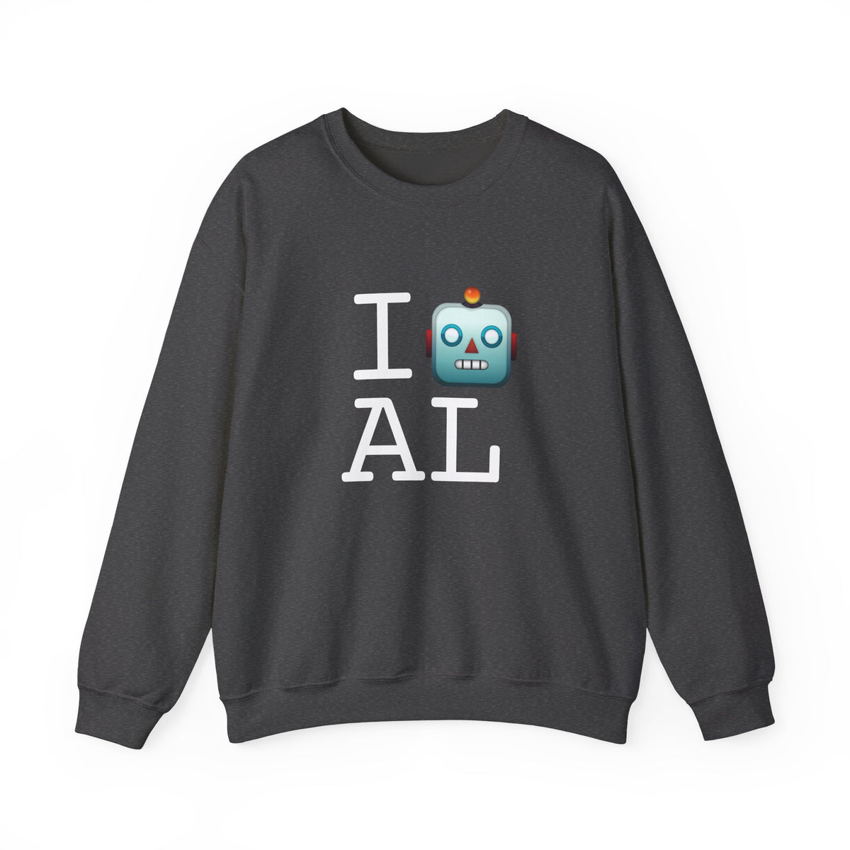 "I'm a Robot in Alabama" Sweatshirt
