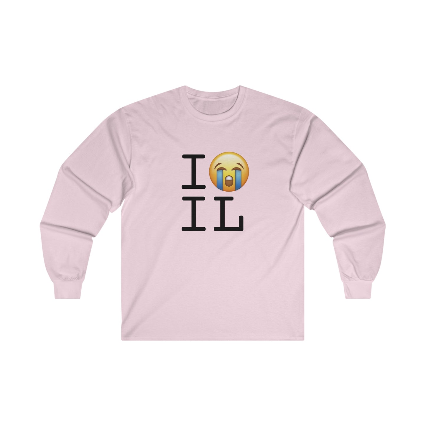 "I Cry About Illinois" Long Sleeve Shirt