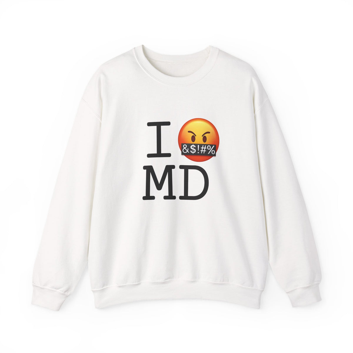 "I Curse about Maryland" Sweatshirt