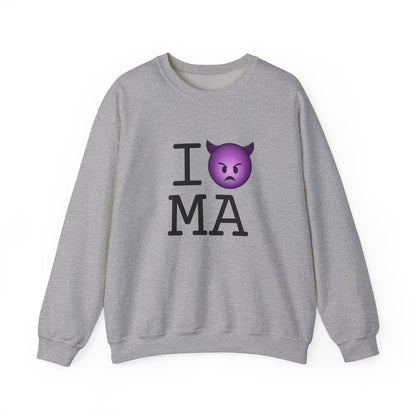 "I'm an Angry Devil about Massachusetts" Sweatshirt