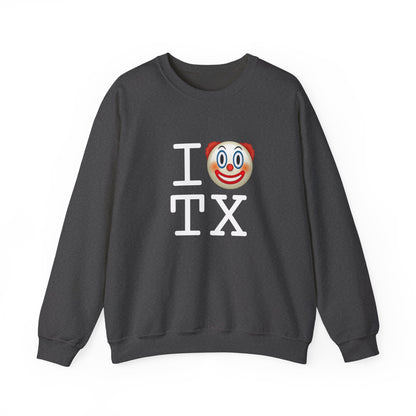 "I Clown on Texas" Sweatshirt