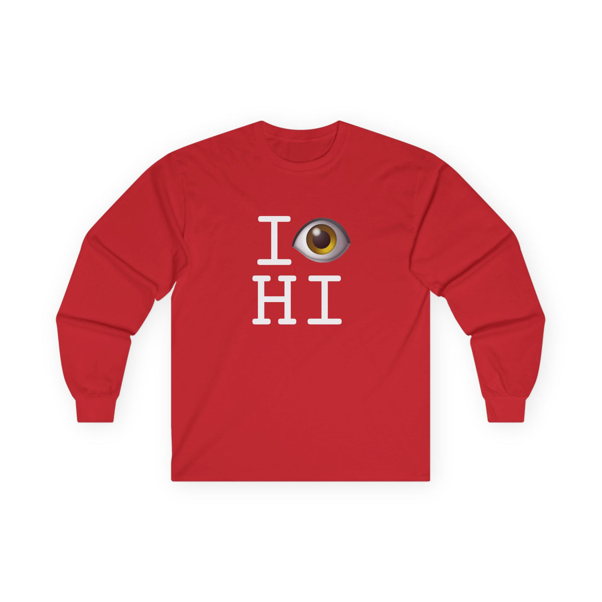 "I See (Eye) Hawaii" Long Sleeve Shirt