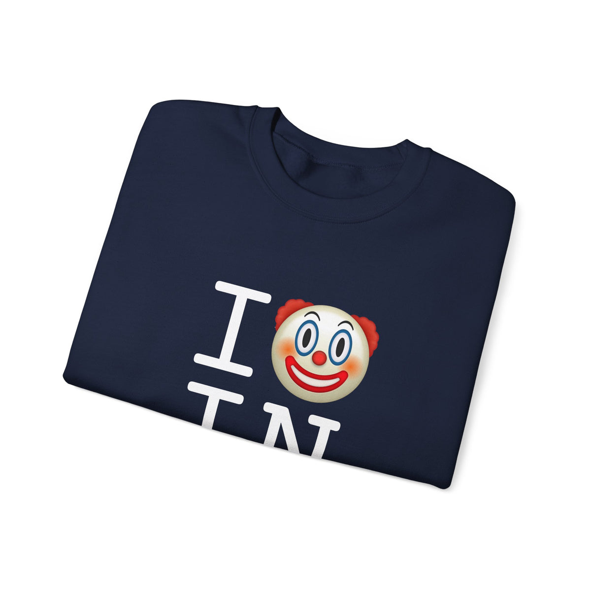 "I Clown on Indiana" Sweatshirt