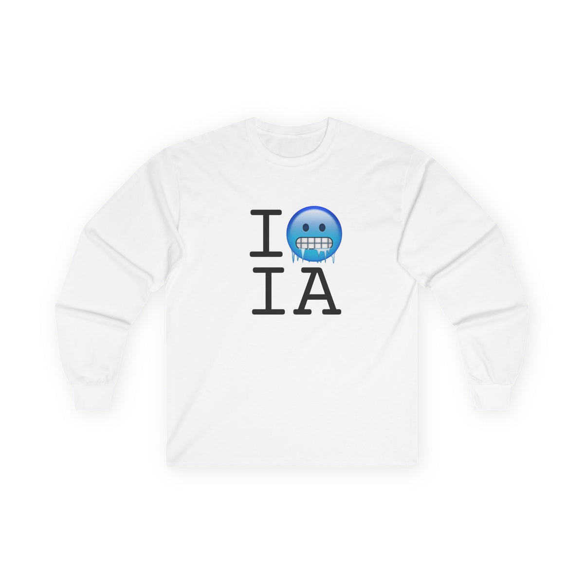 "I'm Cold in Iowa" Long Sleeve Shirt