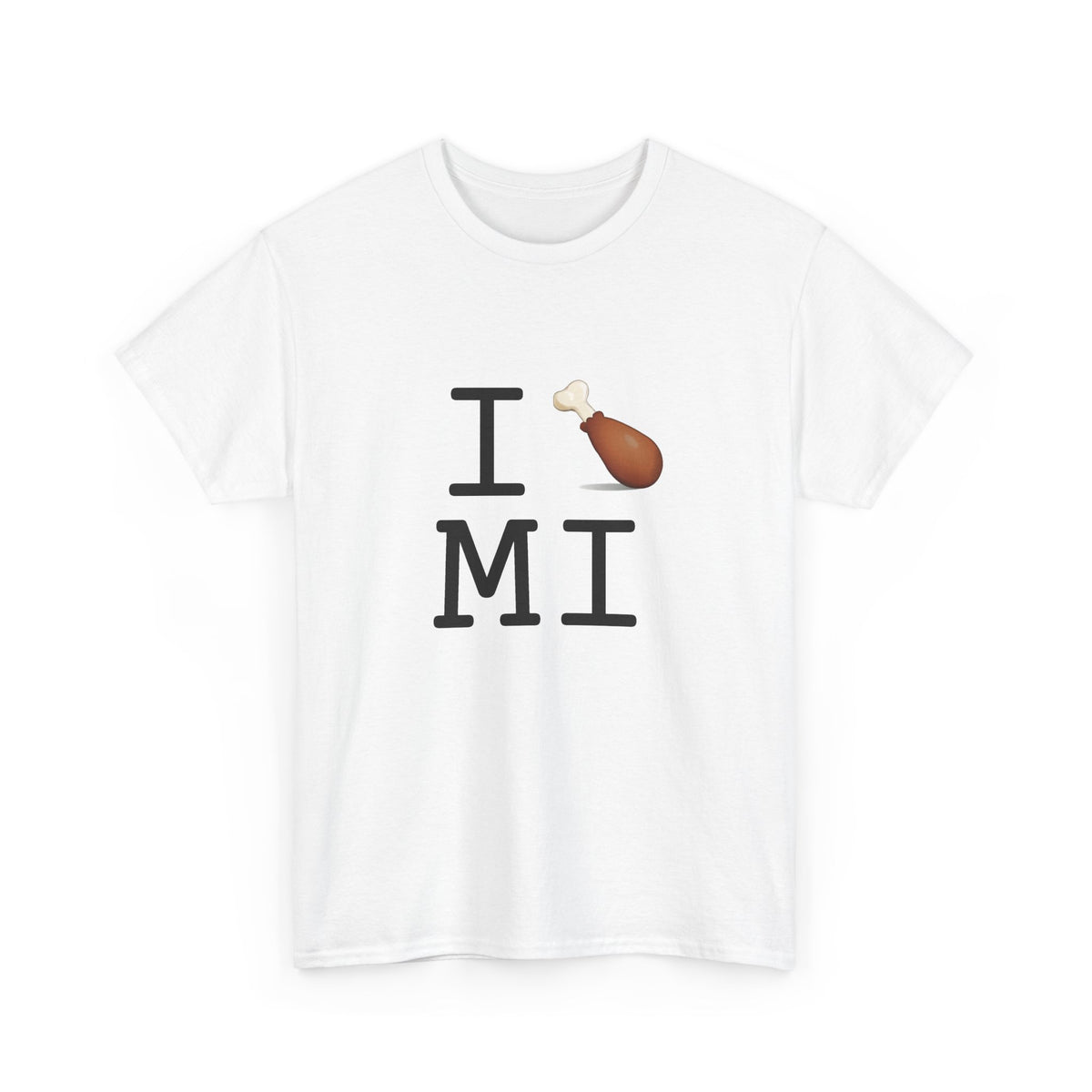 "I Chicken Drumstick Michigan" Tee