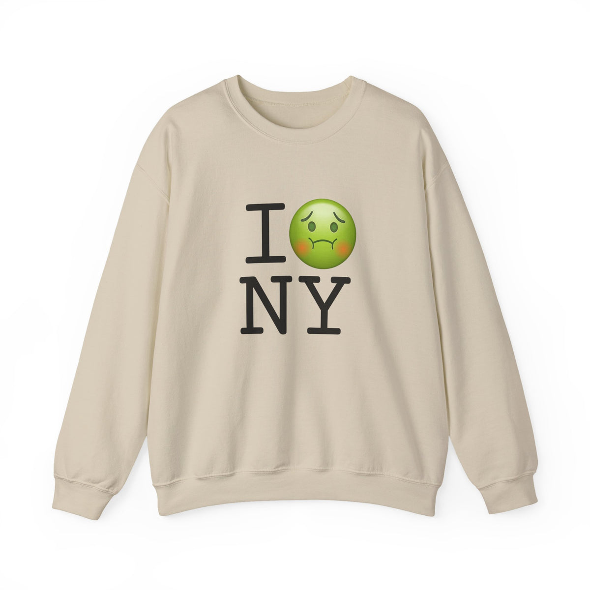 "I'm Nauseous about New York" Sweatshirt