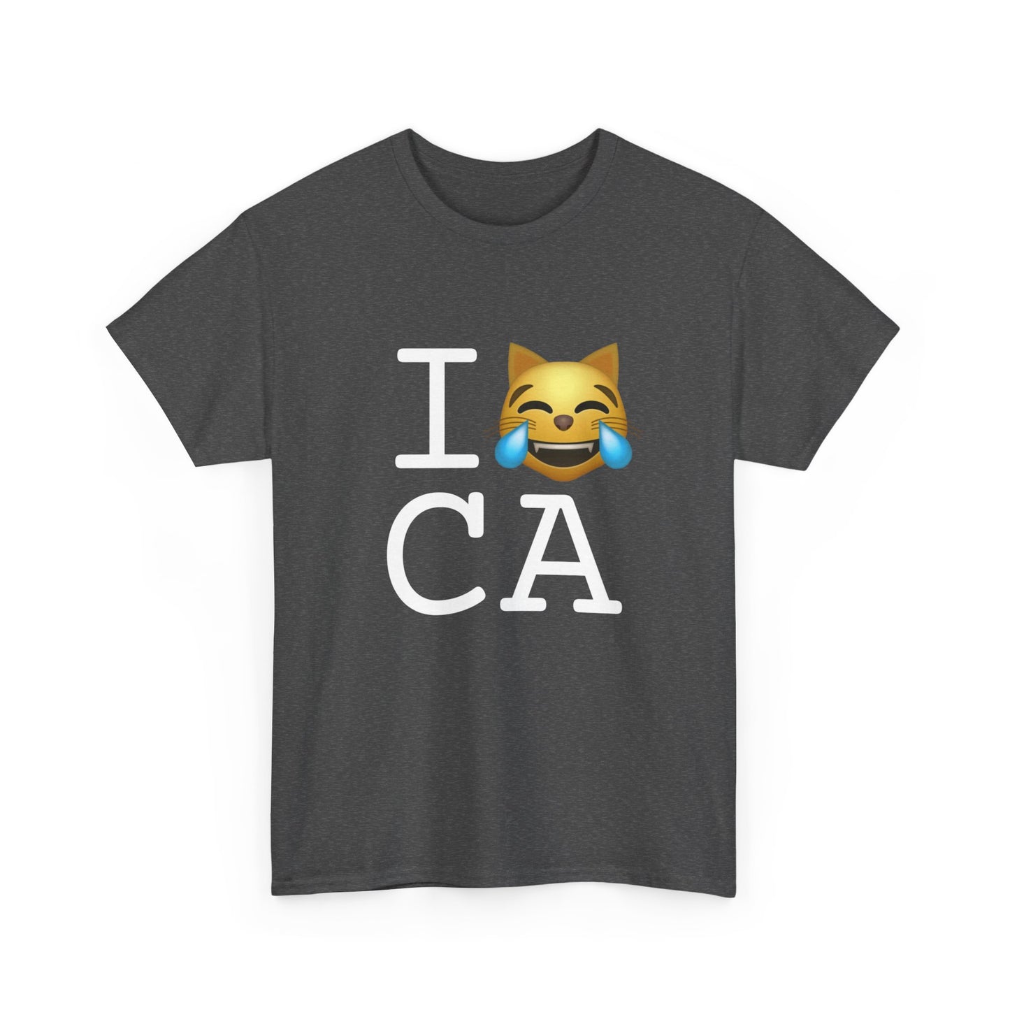 "I'm Laughing like a Cat at California" Tee