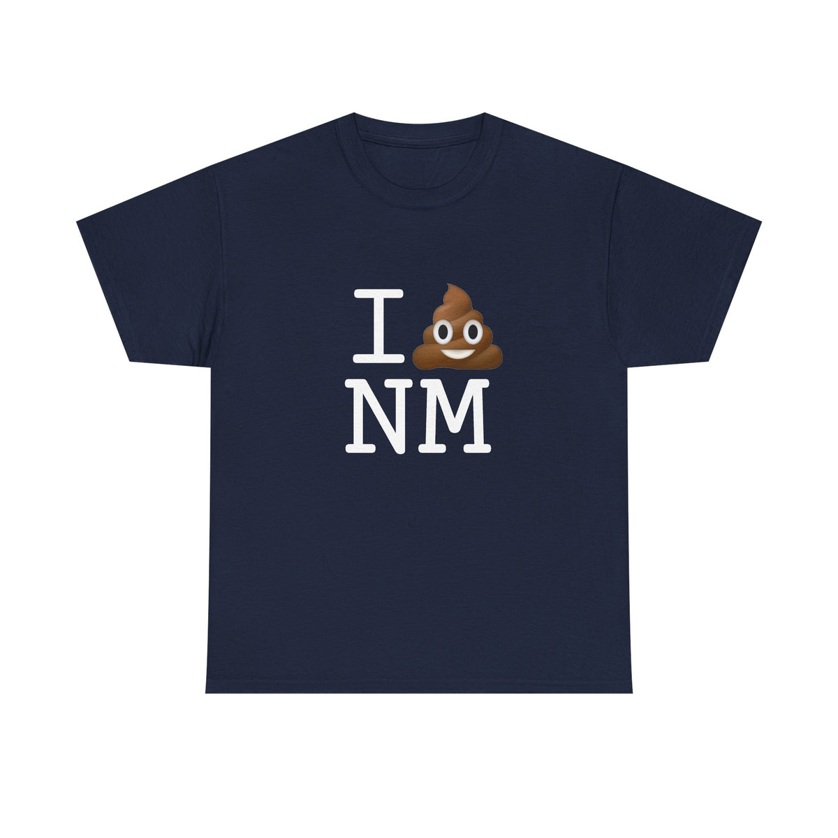 "I Poop in New Mexico" Tee