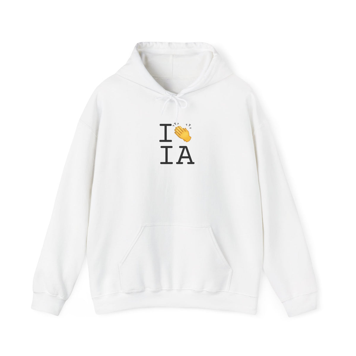 "I Applaud Iowa" Hoodie