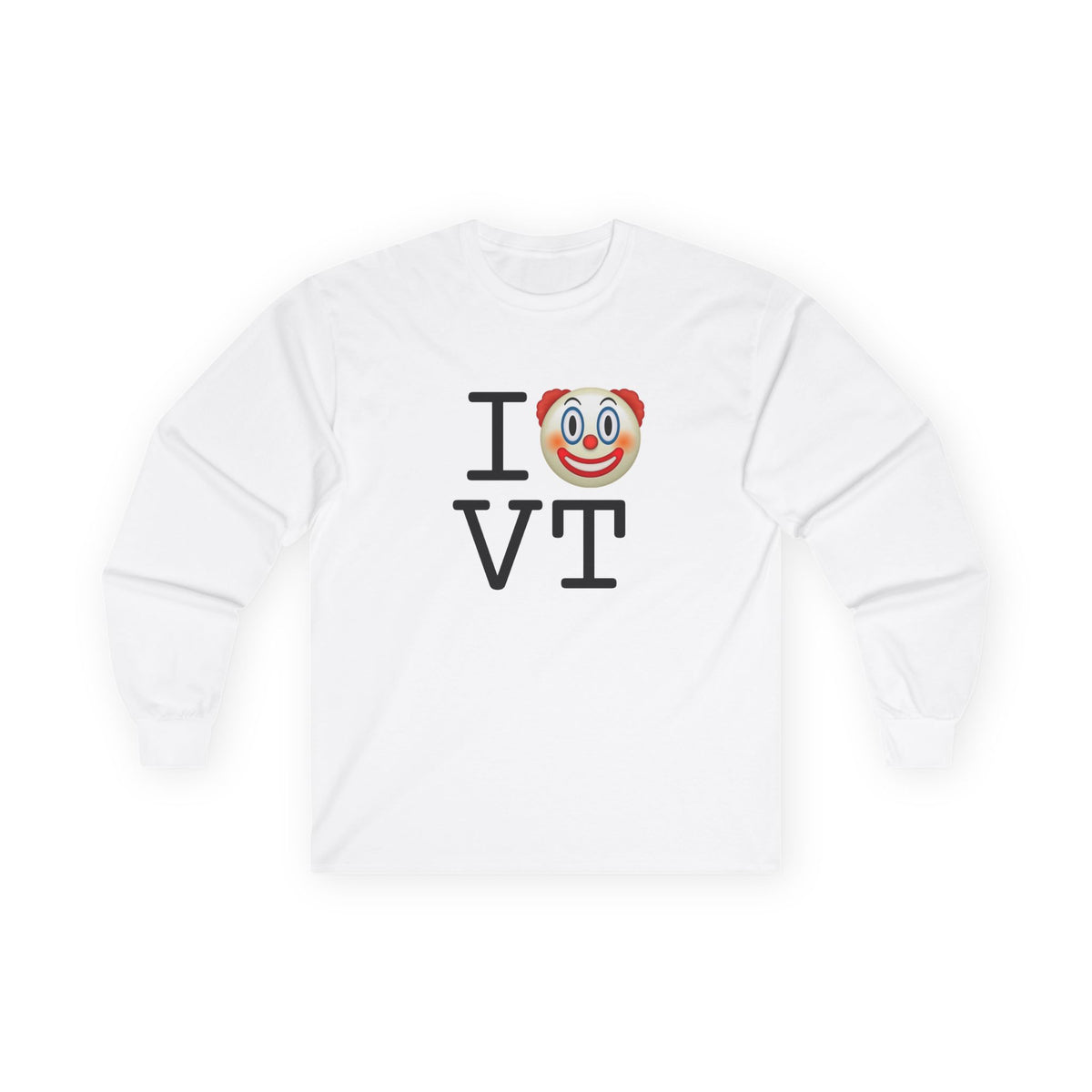 "I Clown on Vermont" Long Sleeve Shirt