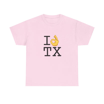 "I'm OK with Texas" Tee