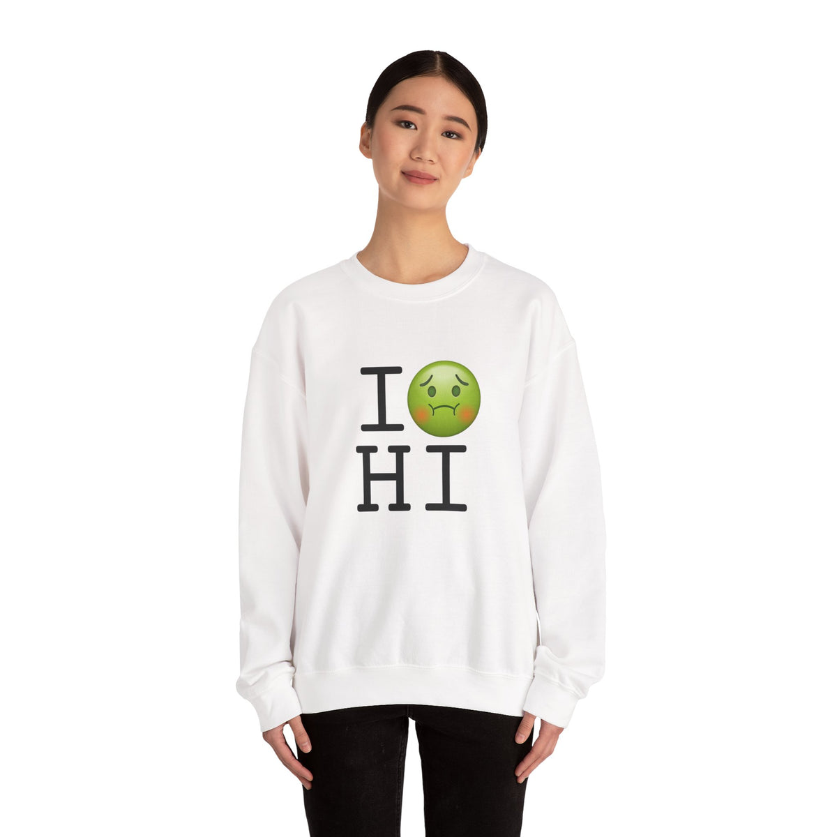 "I'm Nauseous about Hawaii" Sweatshirt