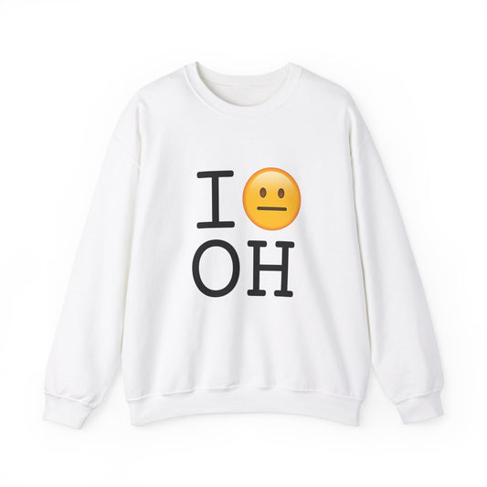 "I'm Neutral About Ohio" Sweatshirt