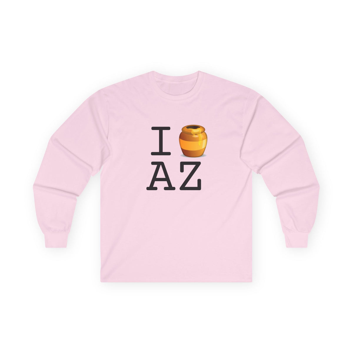 "I Honey Arizona" Long Sleeve Shirt