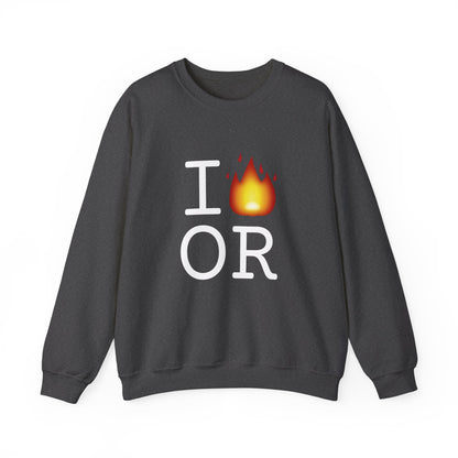 "I've got Fire for Oregon" Sweatshirt