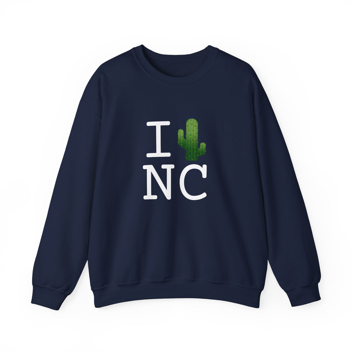 "I Cactus North Carolina" Sweatshirt