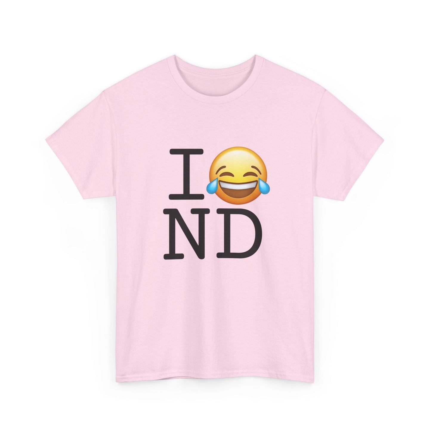 "I'm Laughing at North Dakota" Tee