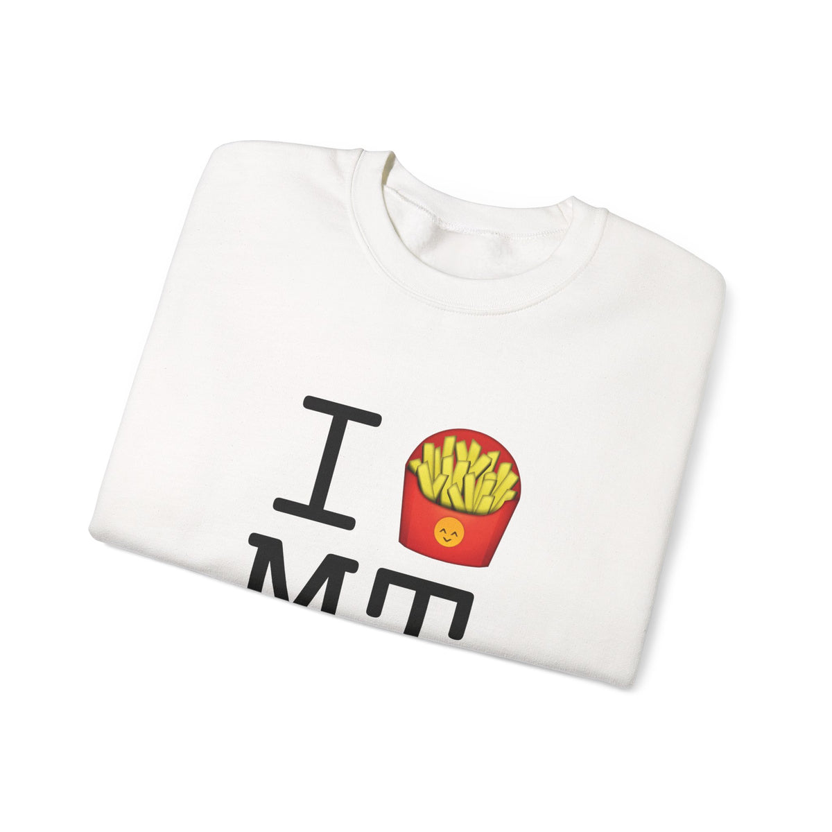 "I French Fries Montana" Sweatshirt