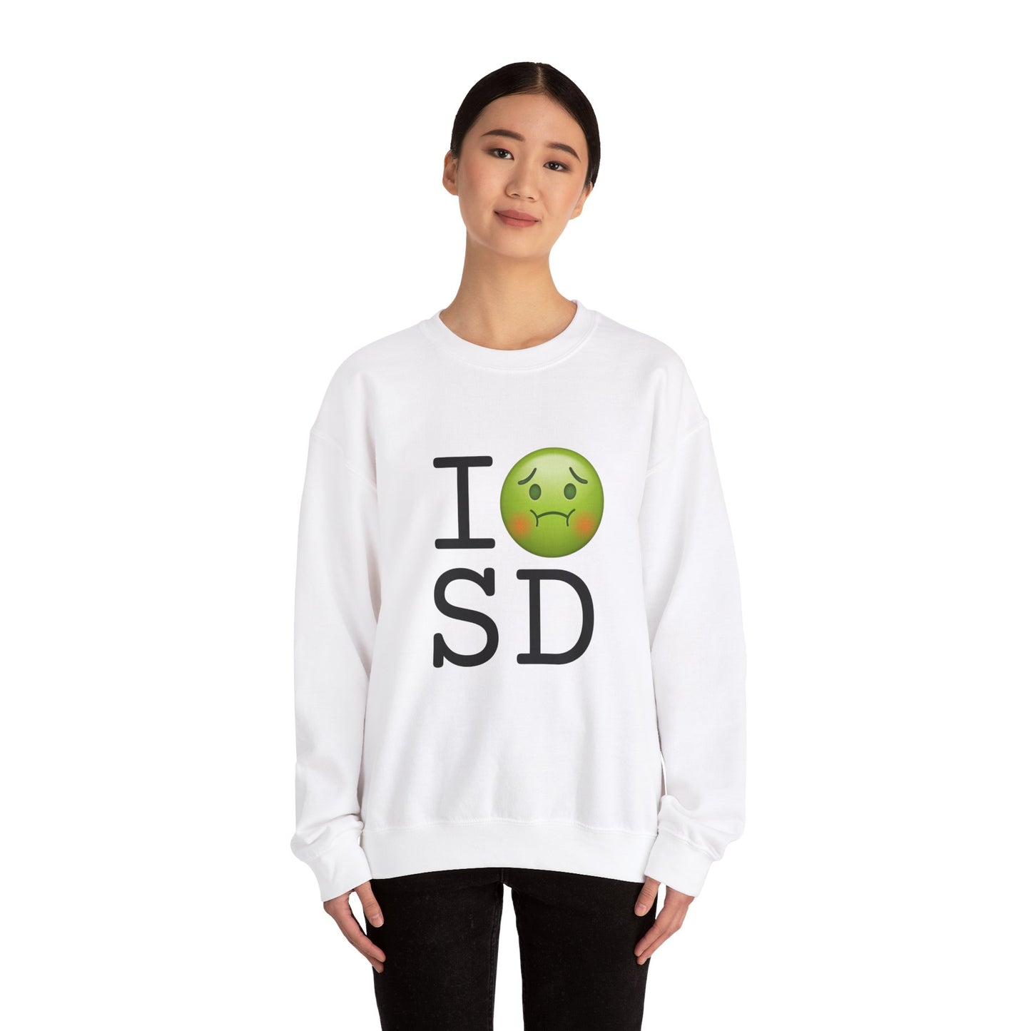 "I'm Nauseous about South Dakota" Sweatshirt