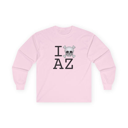 "I'm a Pirate in Arizona" Long Sleeve Shirt