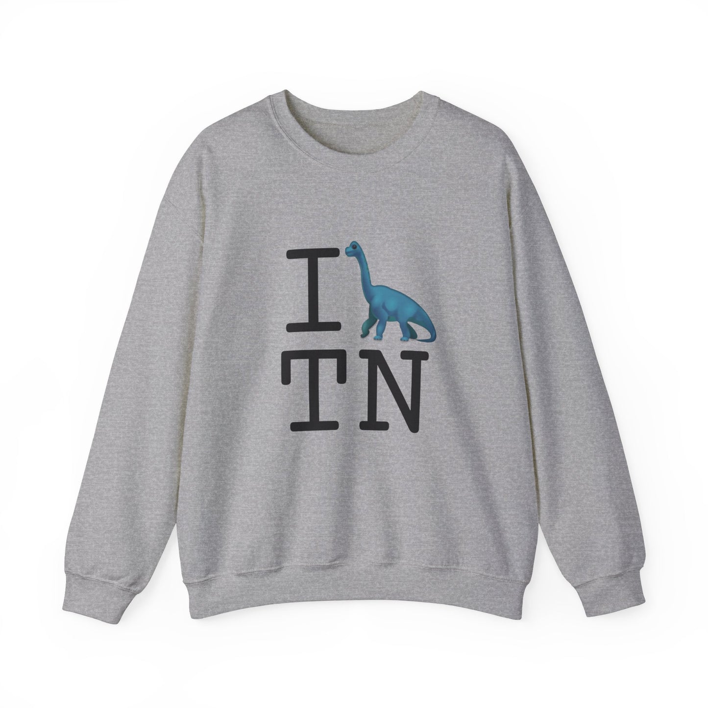 "I'm a Dinosaur in Tennessee" Sweatshirt