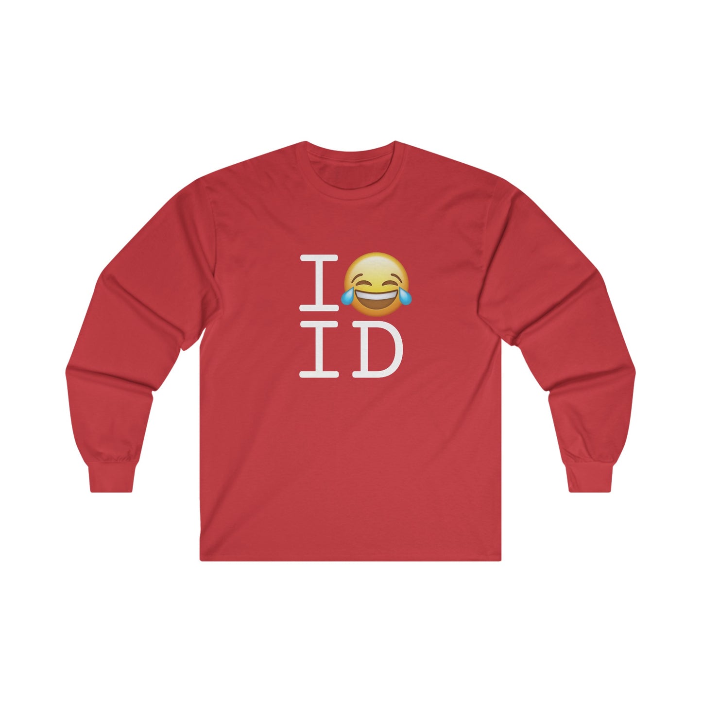 "I'm Laughing at Idaho" Long Sleeve Shirt