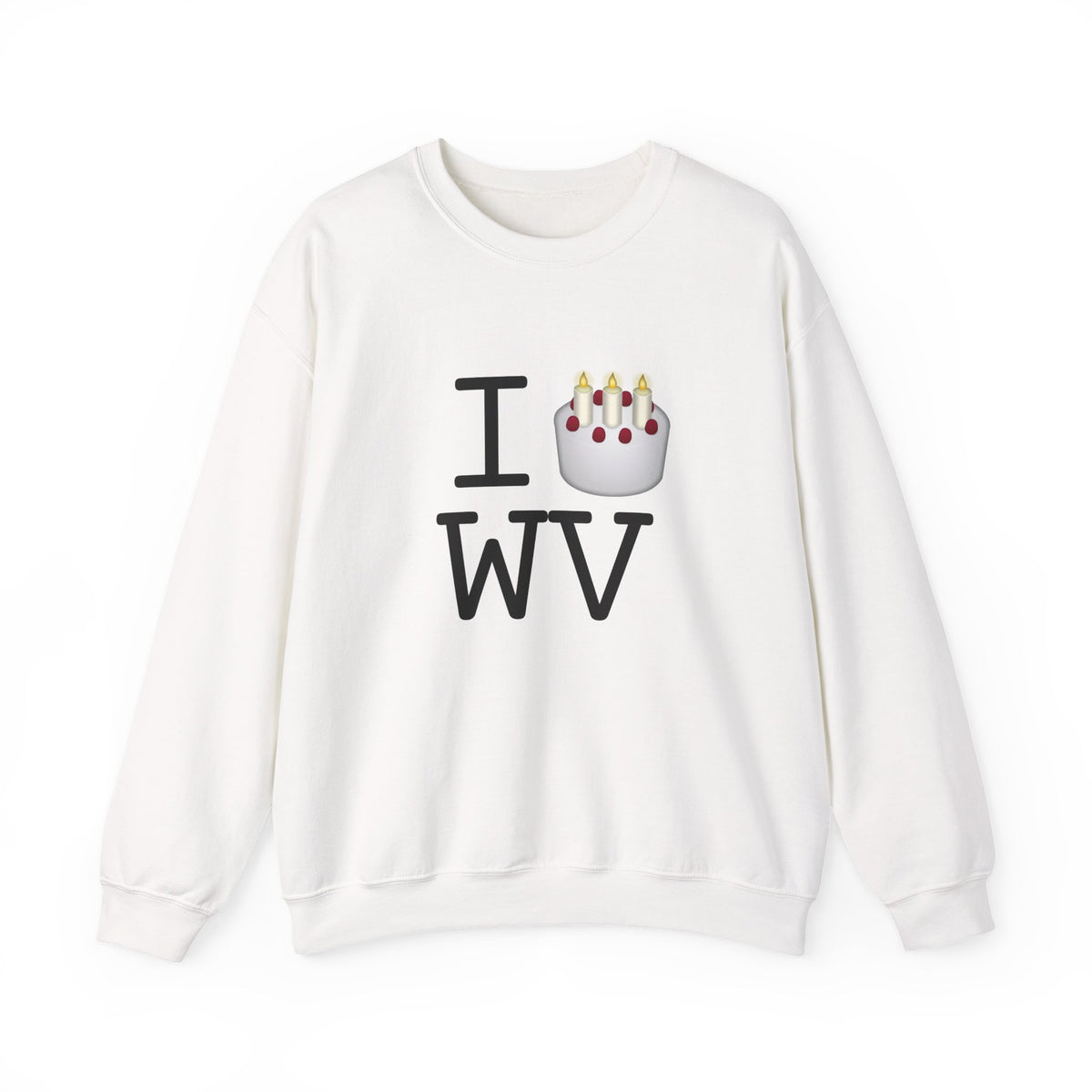 "I Birthday Cake West Virginia" Sweatshirt
