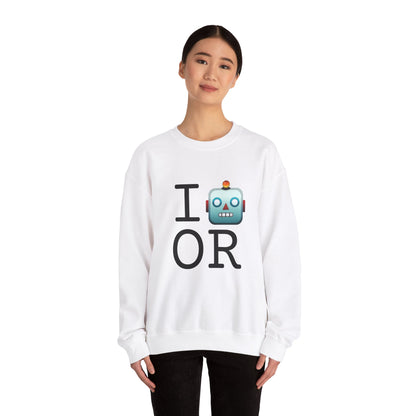 "I'm a Robot in Oregon" Sweatshirt