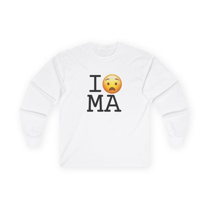 "I'm Anguished about Massachusetts" Long Sleeve Shirt