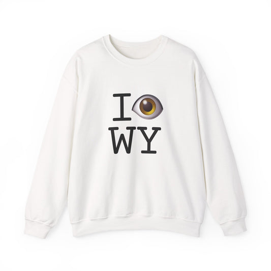"I See (Eye) Wyoming" Sweatshirt