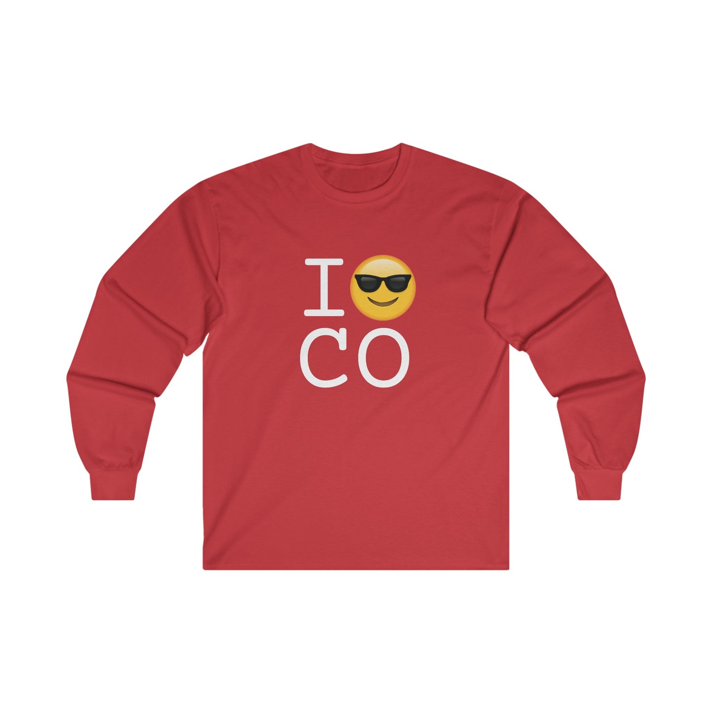 "I'm Cool with Colorado" Long Sleeve Shirt