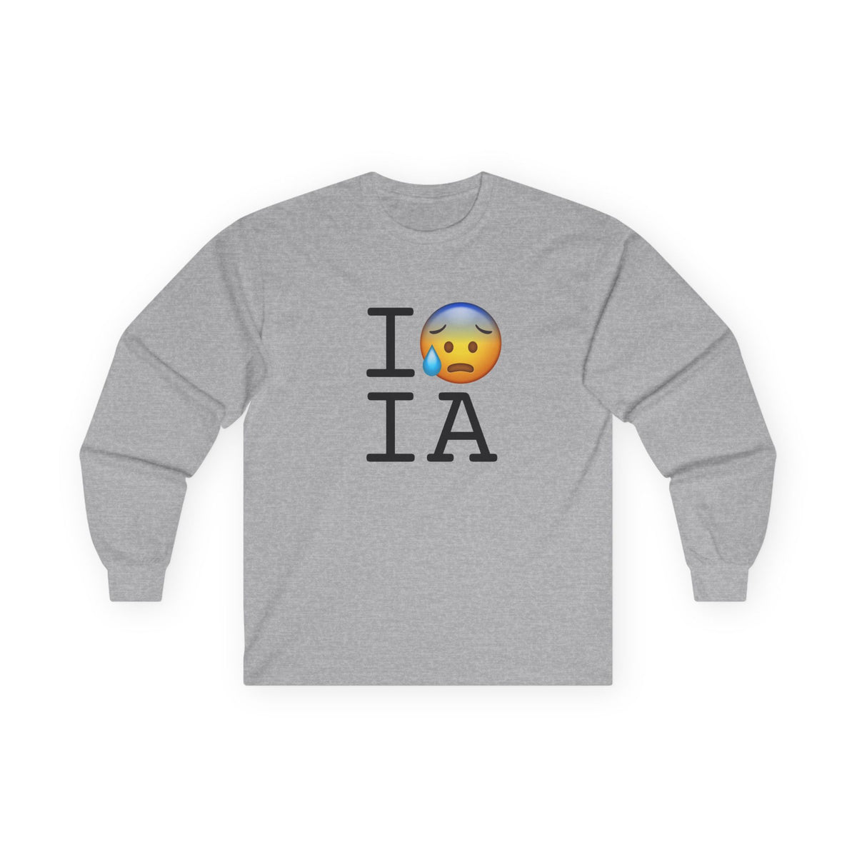 "I'm Anxiously Sweating in Iowa" Long Sleeve Shirt