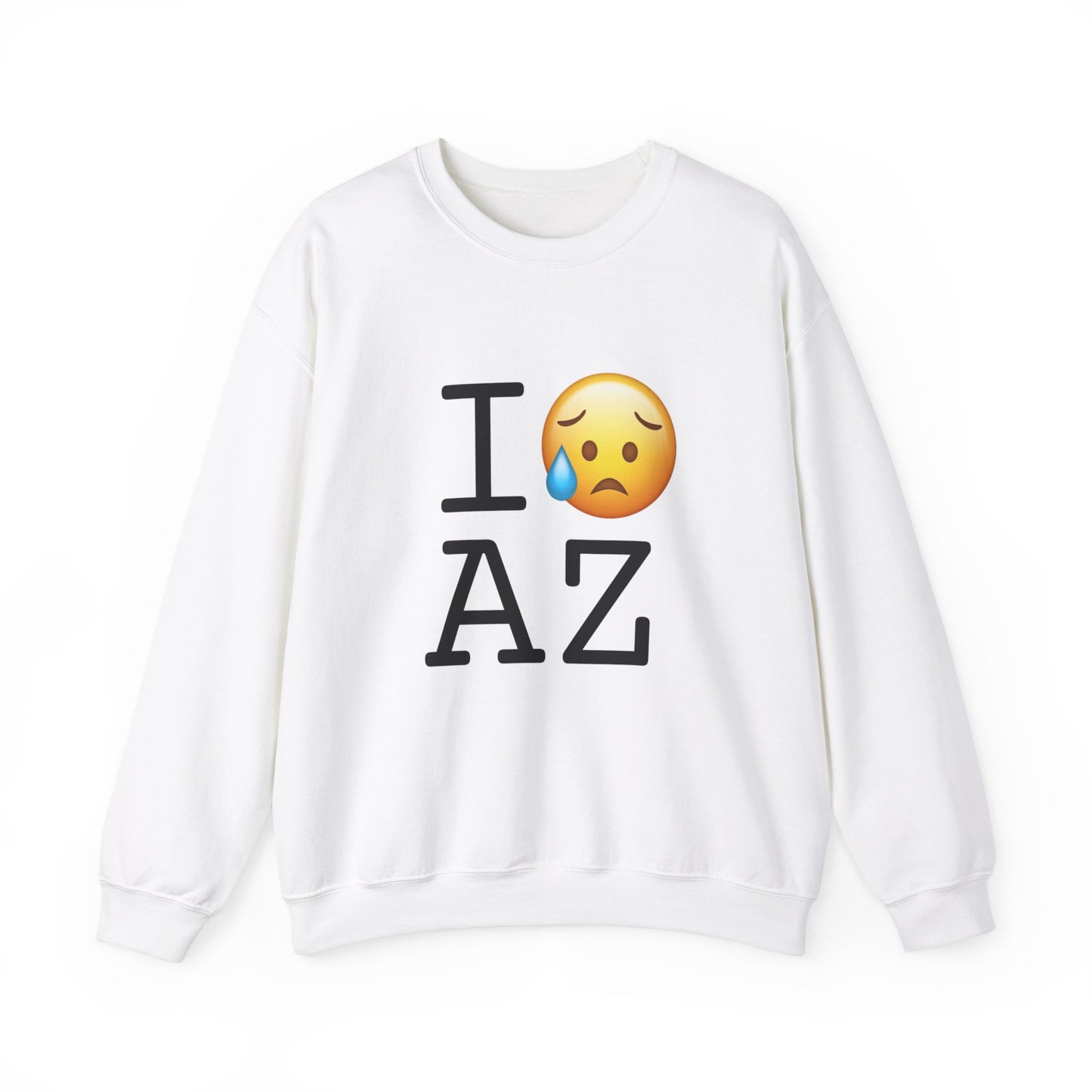 "I'm Sad About Arizona" Sweatshirt