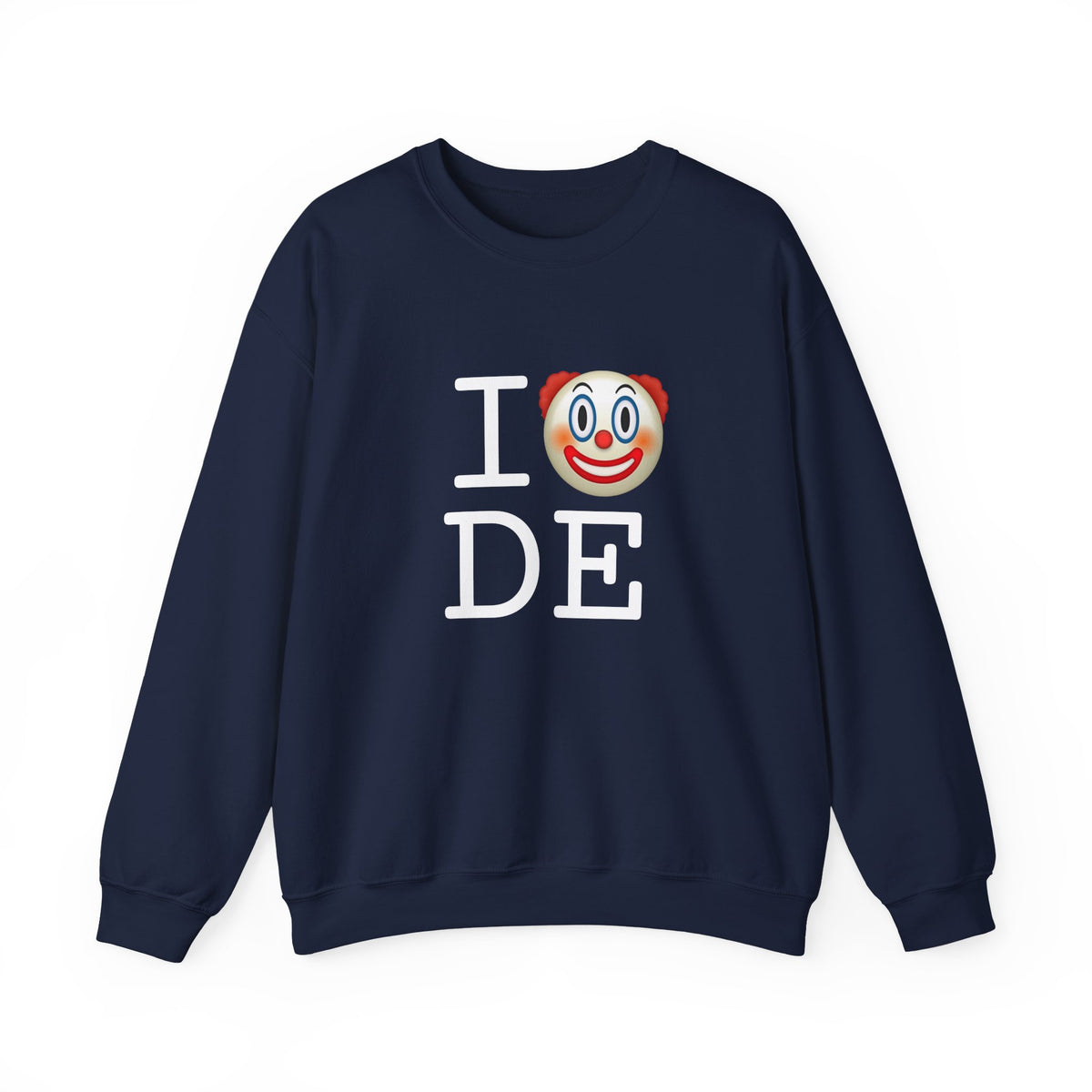 "I Clown on Delaware" Sweatshirt