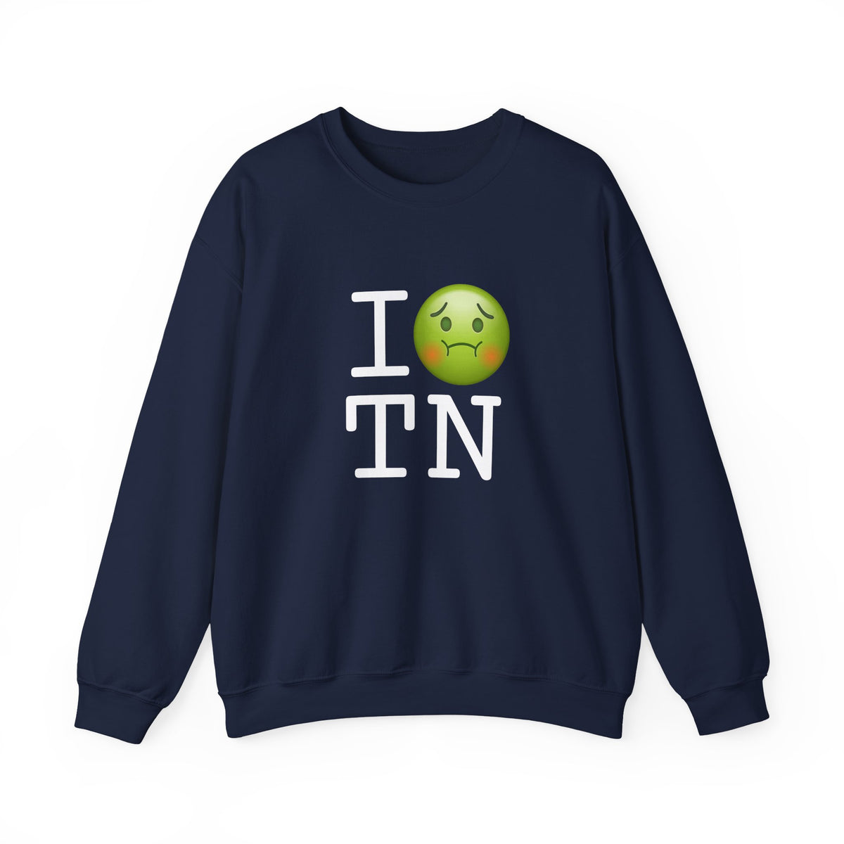 "I'm Nauseous about Tennessee" Sweatshirt