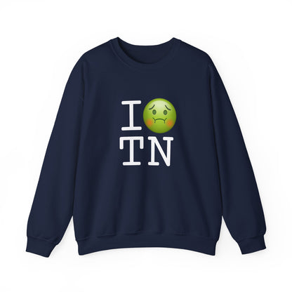 "I'm Nauseous about Tennessee" Sweatshirt