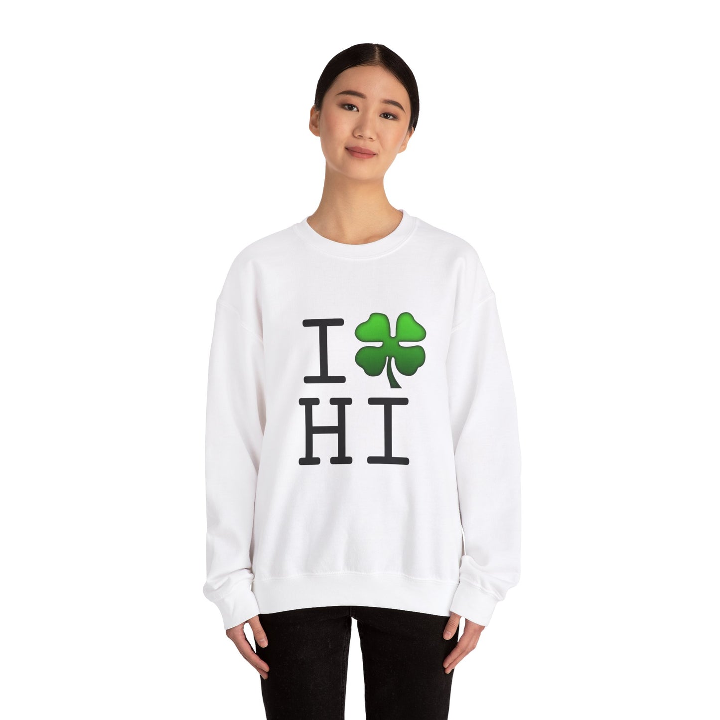 "I'm Lucky (Clover) in Hawaii" Sweatshirt