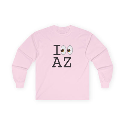 "I Look at Arizona" Long Sleeve Shirt
