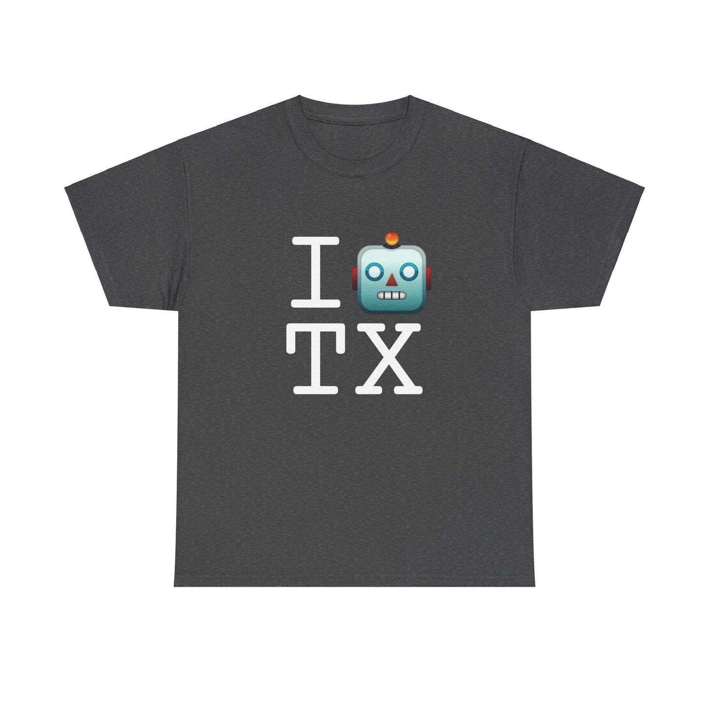 "I'm a Robot in Texas" Tee