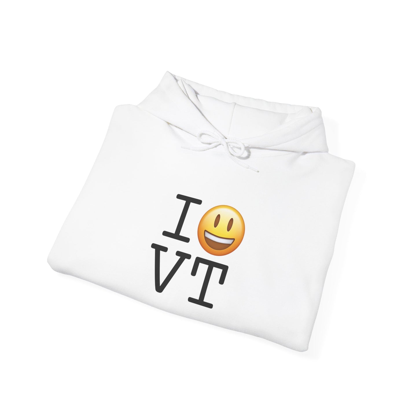 "I'm Happy about Vermont" Hoodie