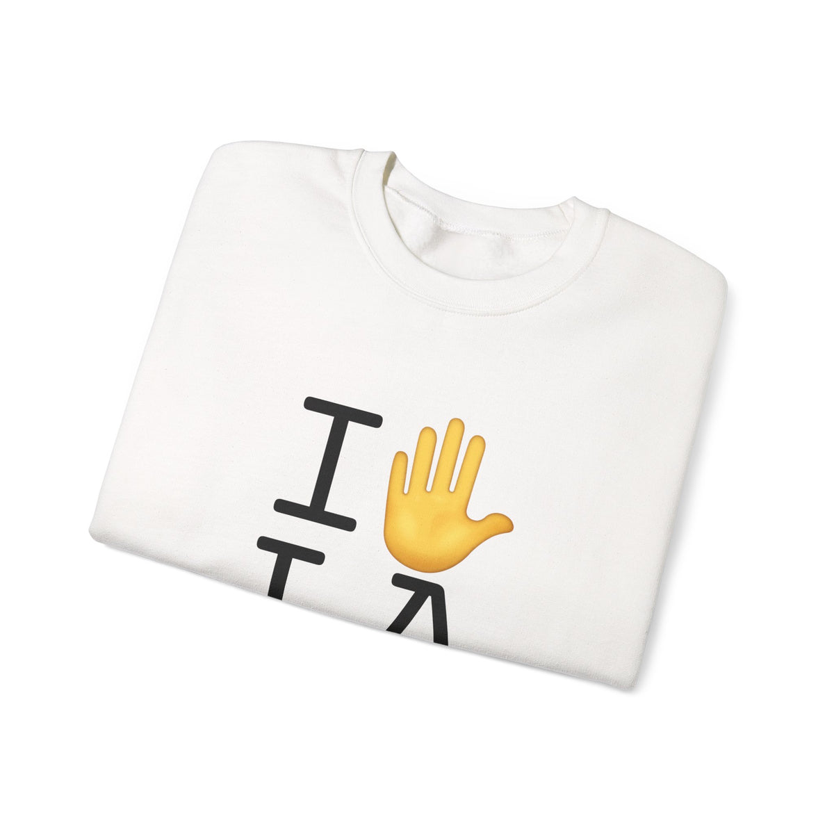 "I Stop (Raised Hand) Louisiana" Sweatshirt