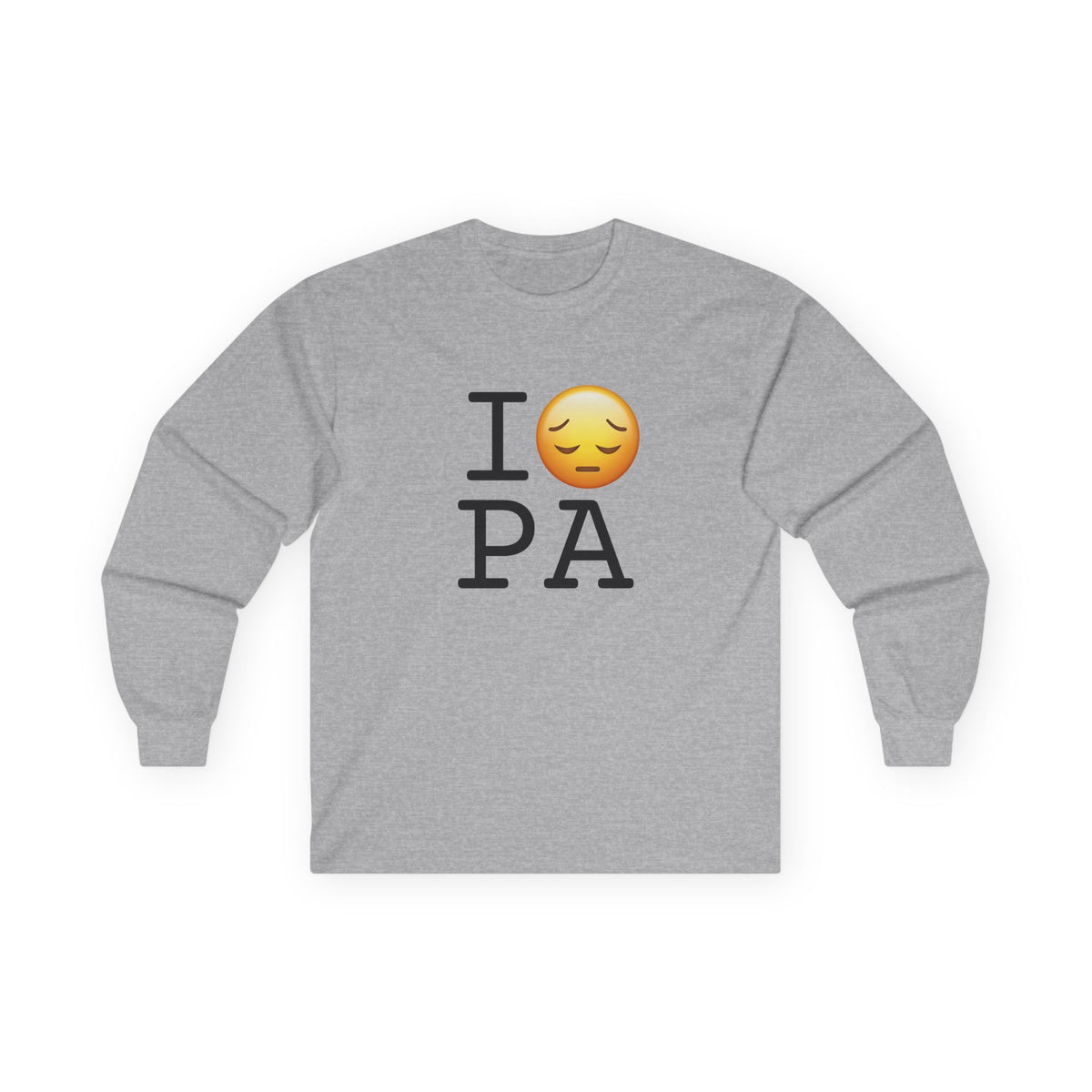 "I'm Depressed about Pennsylvania" Long Sleeve Shirt
