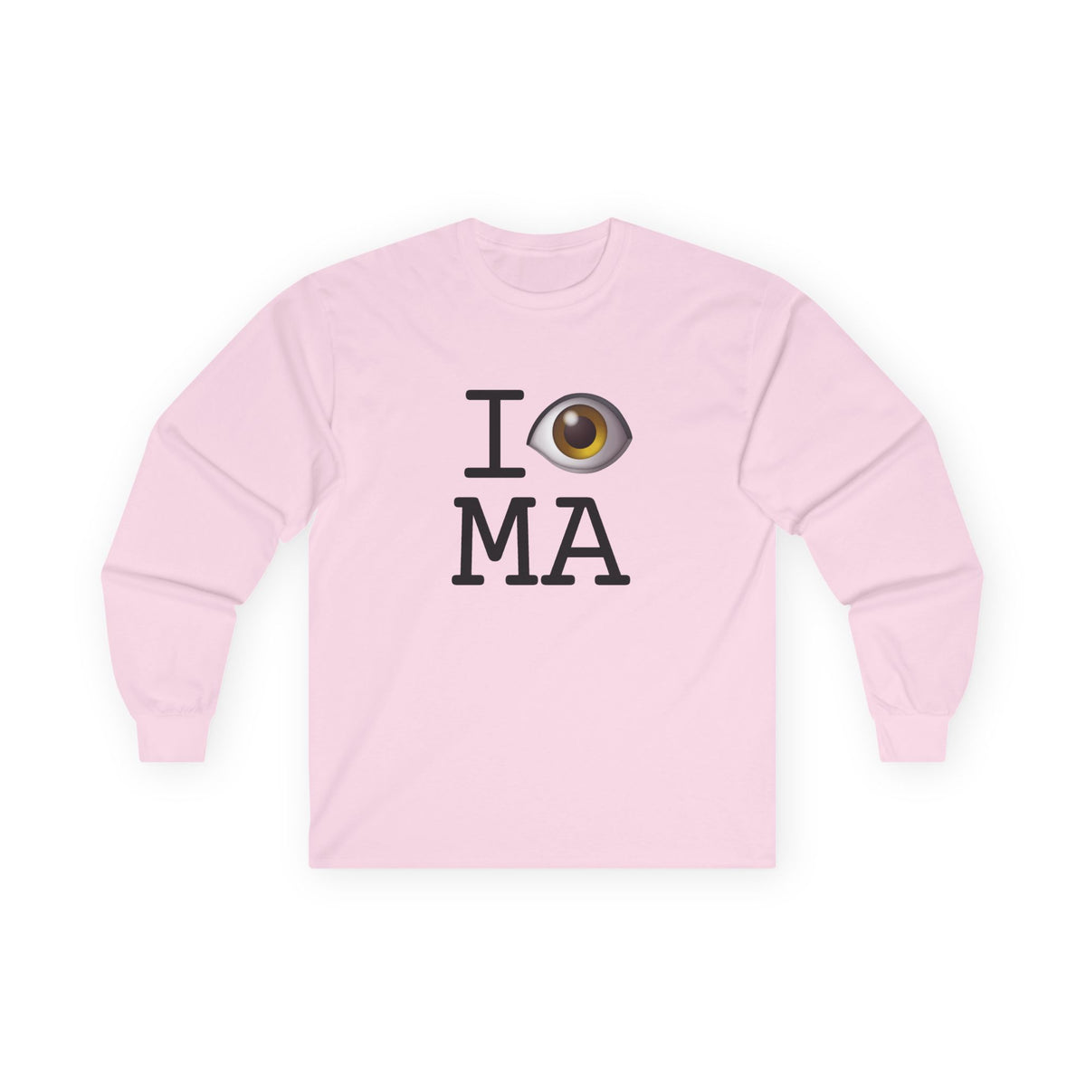 "I See (Eye) Massachusetts" Long Sleeve Shirt