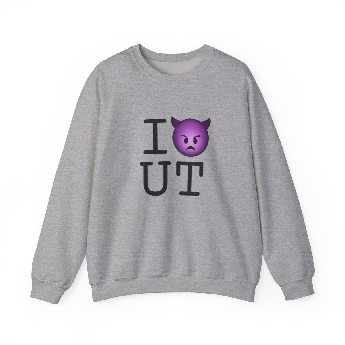 "I'm an Angry Devil about Utah" Sweatshirt